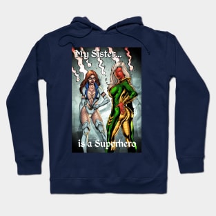 Crimson and Caress: My Sister is a Superhero Hoodie